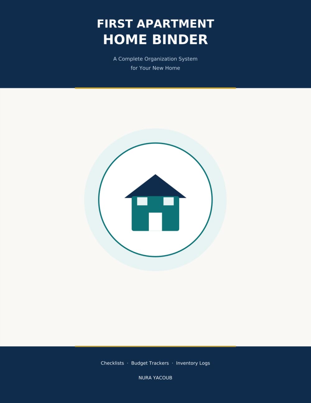 First Apartment Home Binder: Complete Organization System for Your New Home