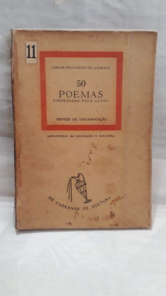 ler totalmente 50 poemas escolhidos pelo autor - Carlos Dummond de Andrade