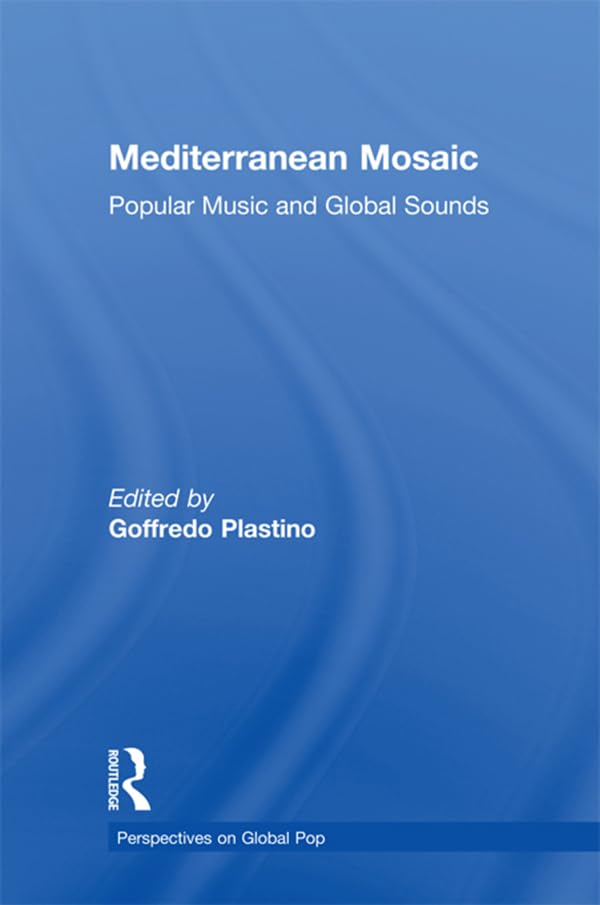 capítulo por capítulo baixar Mediterranean Mosaic: Popular Music and Global Sounds (English Edition)