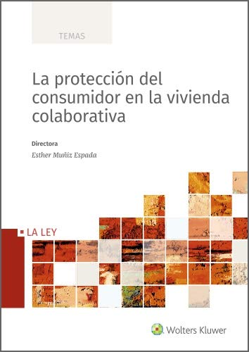 ler totalmente La protección del consumidor en la vivienda colaborativa (Spanish Edition)