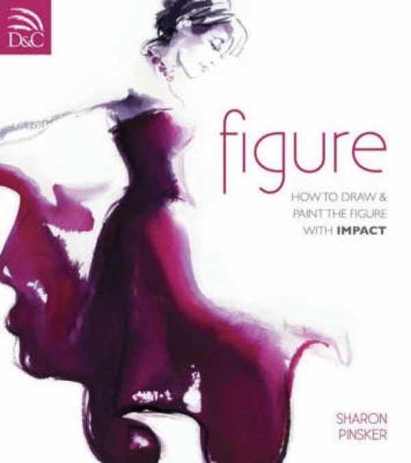 ler totalmente Figure: How to Draw and Paint the Figure with Impact