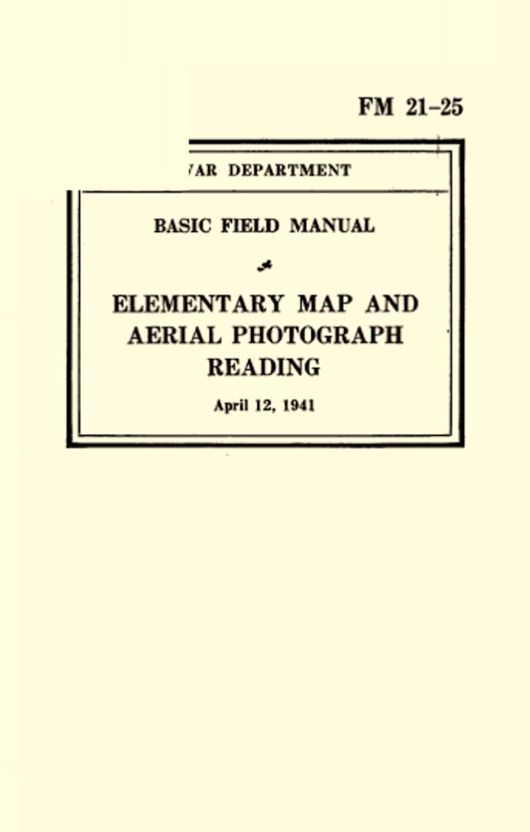 ler totalmente FM 21-25 Elementary Map and Aerial Photograph Reading: War Department Basic Field Manual (April 12, 1941) (English Edition)