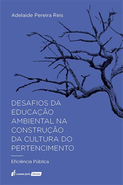 ler totalmente Desafios da Educação Ambiental ma Construção da Cultura do Pertencimento - 2025