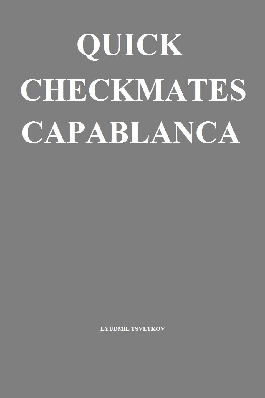 capítulo por capítulo baixar Quick Checkmates: Capablanca (English Edition)