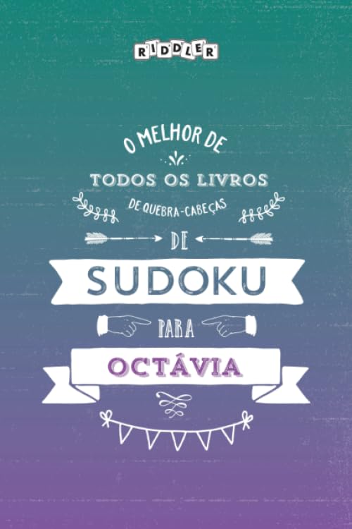 O melhor livro de quebra-cabeças de Sudoku para Octávia (Portuguese Edition) baixar livro de graça