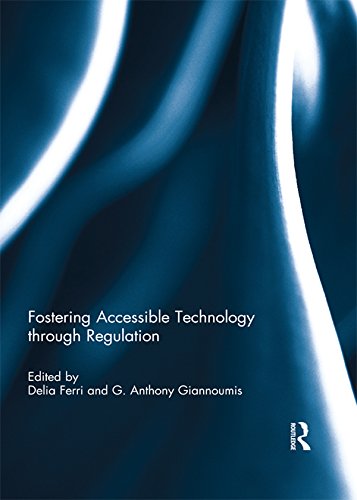 Fostering Accessible Technology through Regulation (English Edition) baixar livro de graça