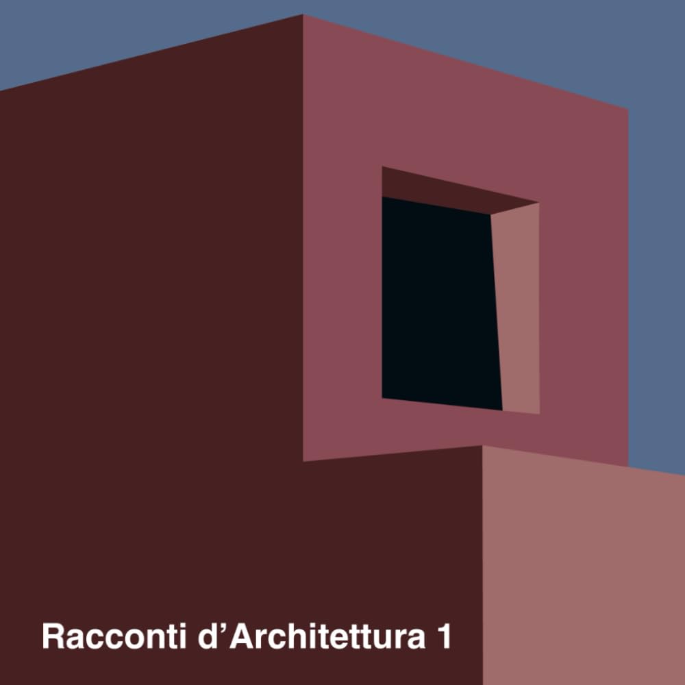 ler totalmente Racconti d'Architettura 1 (Italian Edition)