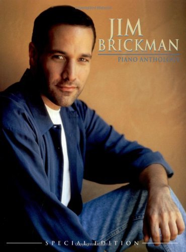 ler totalmente Jim Brickman: Piano Anthology -- Special Edition: For Intermediate to Late Intermediate Piano (New Age) (English Edition)