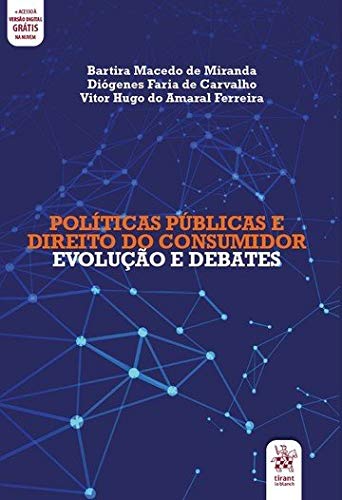 Políticas Públicas e Direito do Consumidor: Evolução e Debates