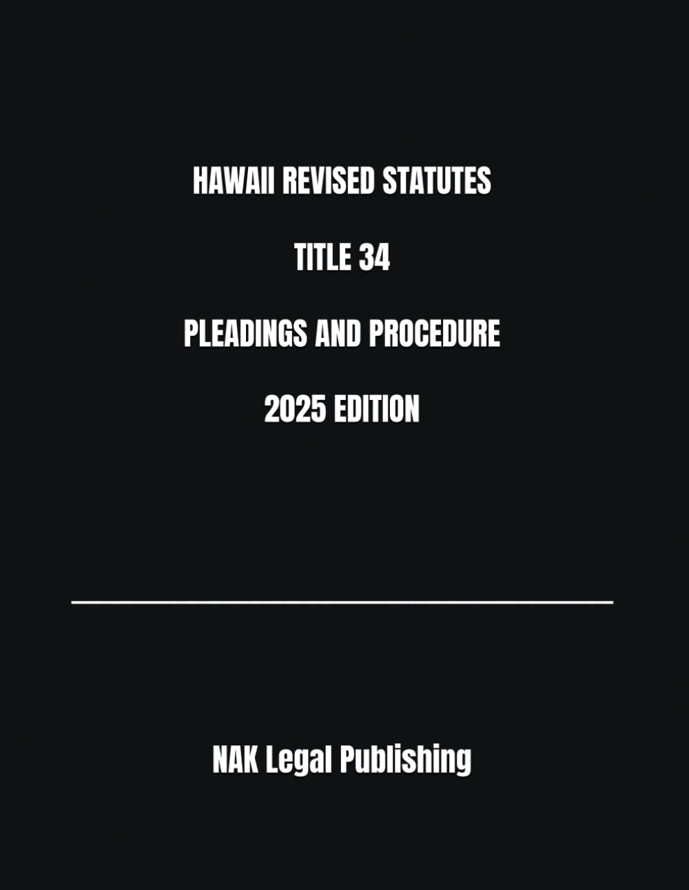 HAWAII REVISED STATUTES TITLE 34 PLEADINGS AND PROCEDURE 2025 EDITION baixar o livro de graça