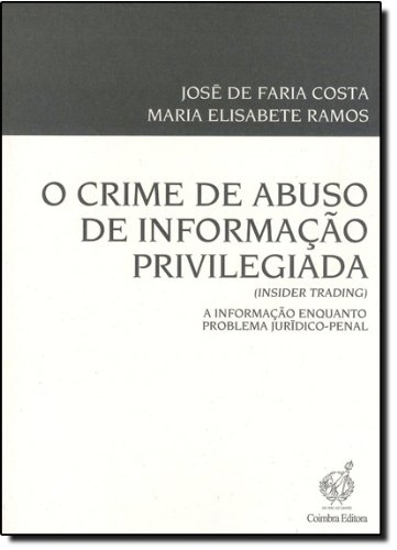 O Crime de Abuso de Informação Privilegiada baixar o livro de graça