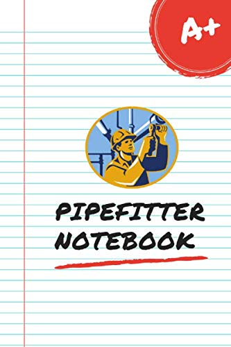 Pipefitter Notebook: Funny Pipefitter Gift For Male Coworkers. Cute Notebooks For Women College Ruled baixar o livro de graça