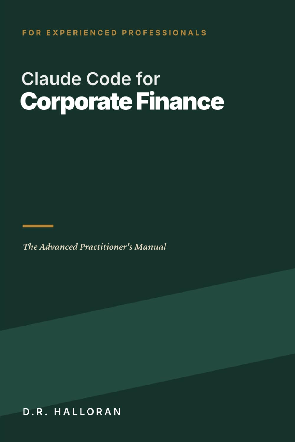 Claude Code for Corporate Finance: The Advanced Practitioner's Manual baixar livro de graça