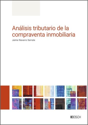 ler totalmente Análisis tributario de la compraventa inmobiliaria (Spanish Edition)