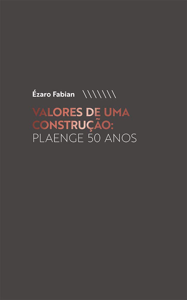 ler totalmente Valores de uma construção: Plaenge 50 anos