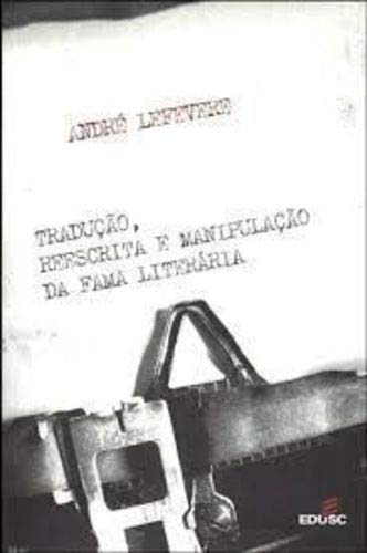 ler totalmente Tradução, Reescrita E Manipulação Da Fama