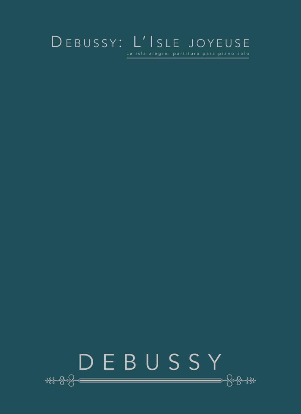 capítulo por capítulo baixar Debussy: L'Isle joyeuse: La isla alegre: partitura para piano solo (Spanish Edition)