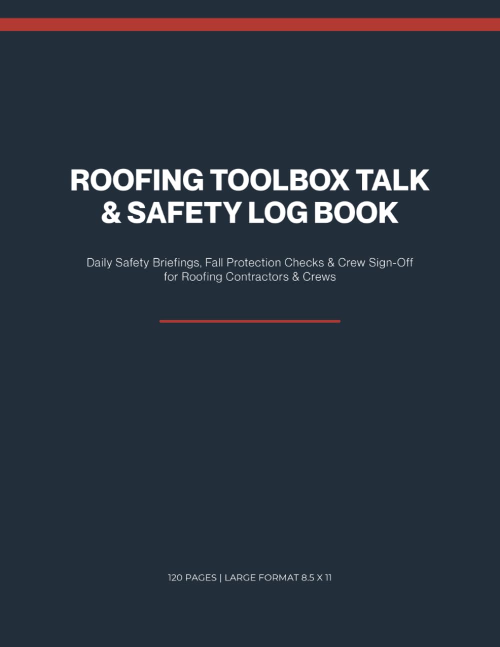 ler totalmente Roofing Toolbox Talk & Safety Log Book: Daily Safety Briefings, Fall Protection Checks & Crew Sign-Off for Roofing Contractors & Crews