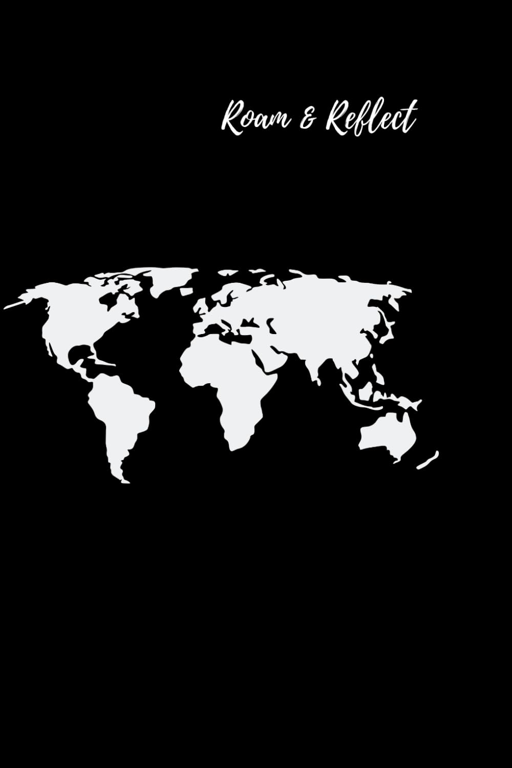 Roam & Reflect: Your Personal Guide to Reflection, Inspiration & Goal-Setting baixar o livro de graça