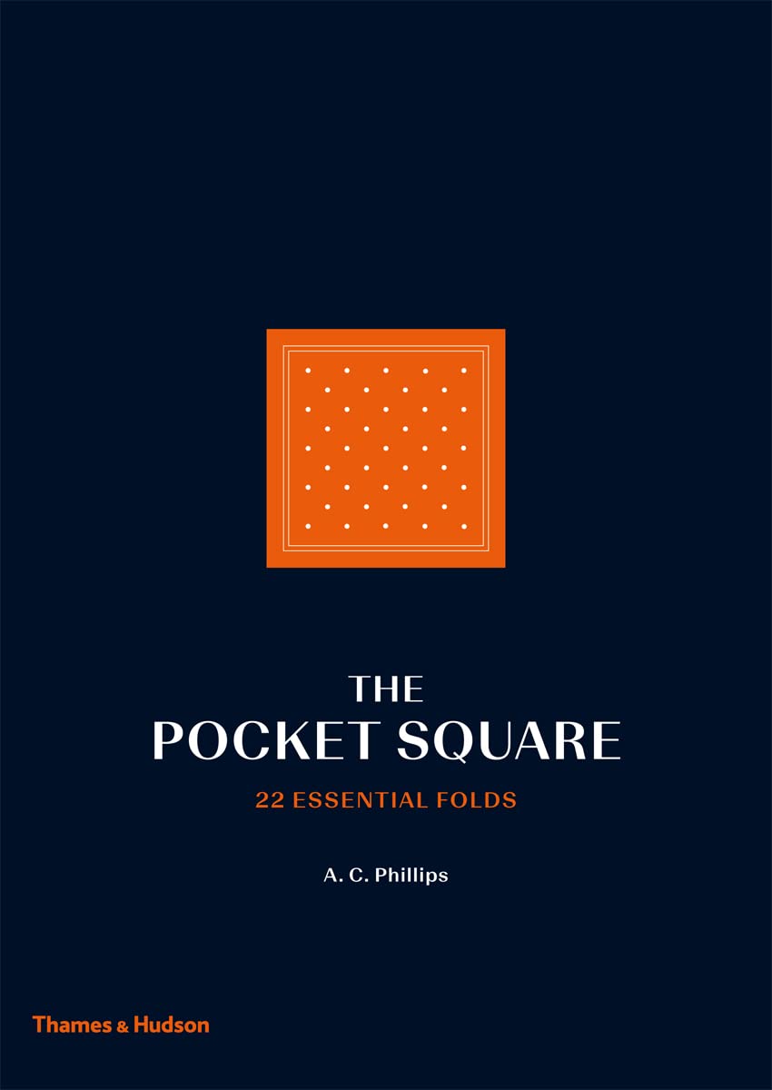 ler totalmente The Pocket Square: 22 Essential Folds
