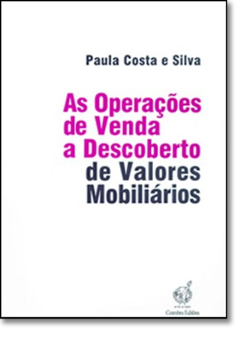 As Operações de Venda a Descoberto de Valores Mobiliários baixar livro de graça