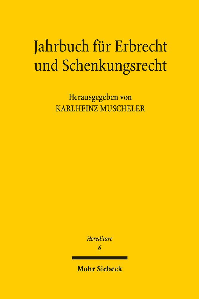 ler totalmente Hereditare - Jahrbuch Fur Erbrecht Und Schenkungsrecht: Band 6