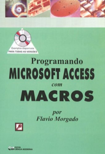 Programando Microsoft Access com Macros baixar o livro de graça