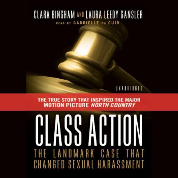 Class Action: The Landmark Case That Changed Sexual Harassment Law baixar o livro de graça