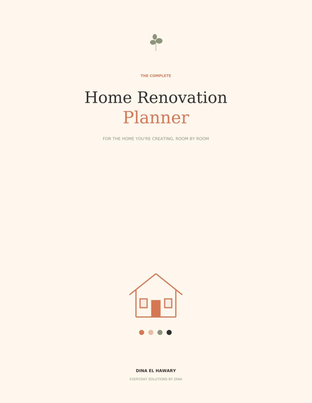 The Complete Home Renovation Planner: For the Home You’re Creating, Room by Room baixar o livro de graça