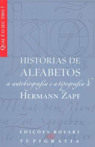 ler totalmente Historias De Alfabetos - A Autobiografia E A Tipografia De Hermann Zap