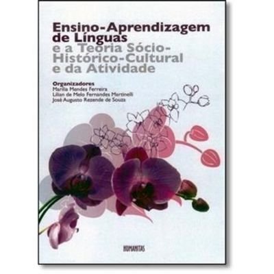 Ensino-Aprendizagem de Línguas e a Teoria Sócio-Histórico-Cultural e da Atividade