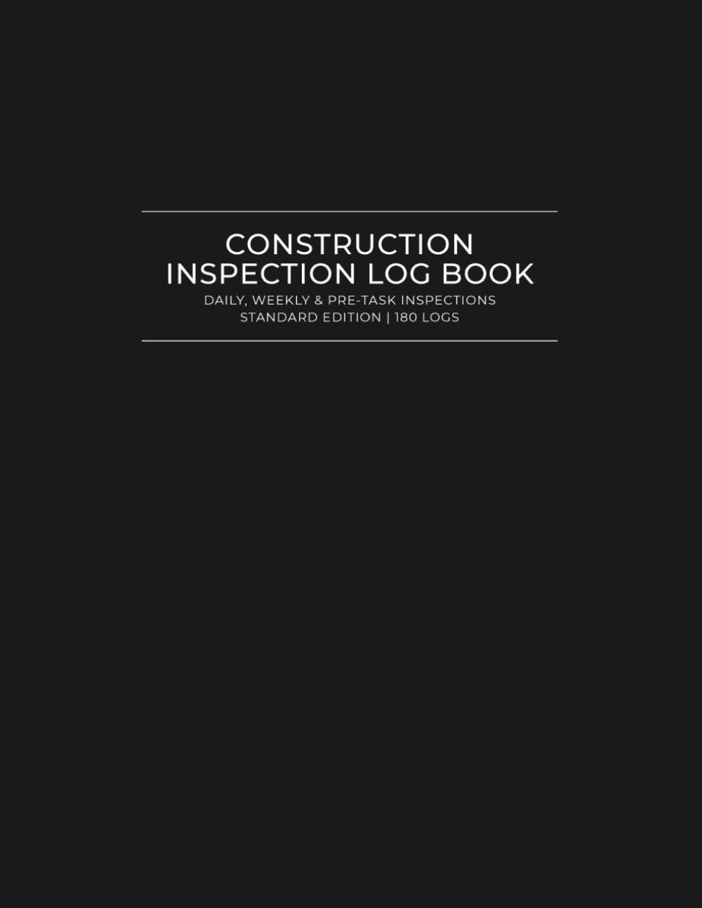 capítulo por capítulo baixar Construction Inspection Log Book – Standard Edition: Daily, Weekly & Pre-Task Site Inspections for Job Site Safety, Compliance & Corrective Actions