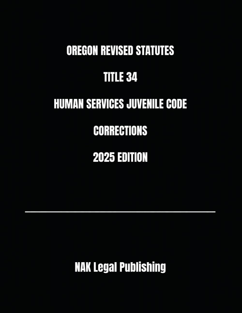 capítulo por capítulo baixar OREGON REVISED STATUTES TITLE 34 HUMAN SERVICES JUVENILE CODE CORRECTIONS 2025 EDITION