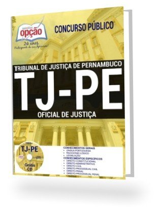 Apostila Concurso TJ PE 2017 - Oficial de Justiça