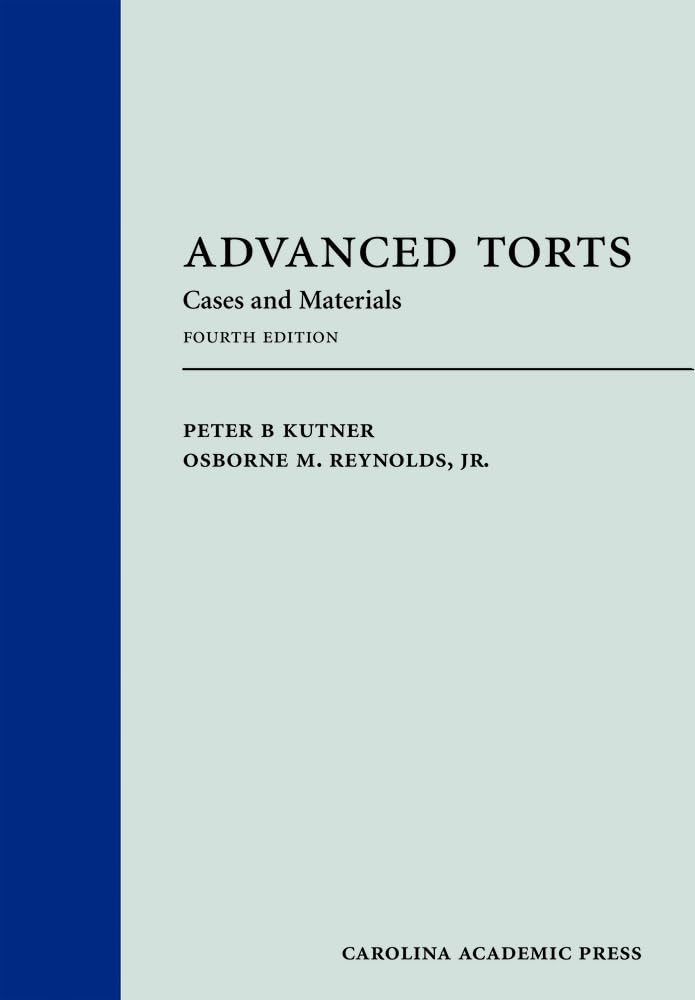 Advanced Torts: Cases and Materials, Fourth Edition (English Edition)