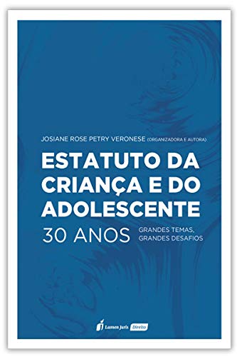 Estatuto da Criança e do Adolescente 30 Anos - 2020