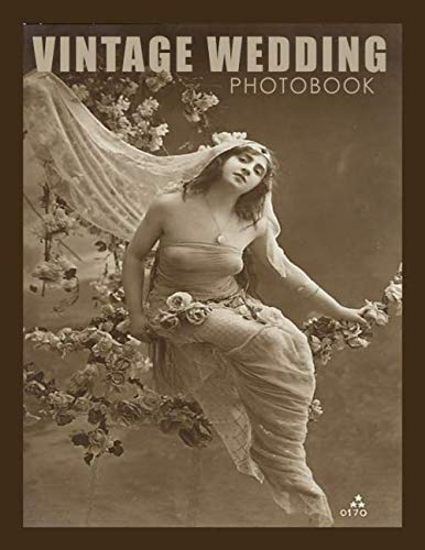 Vintage Wedding Photo Book: Rare Classic Wedding pictures, Bridal dress, tiara, flowers, styles, fashion etc baixar o livro de graça