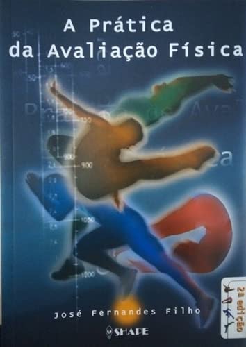 ler totalmente A Pratica da Avaliacao Fisica