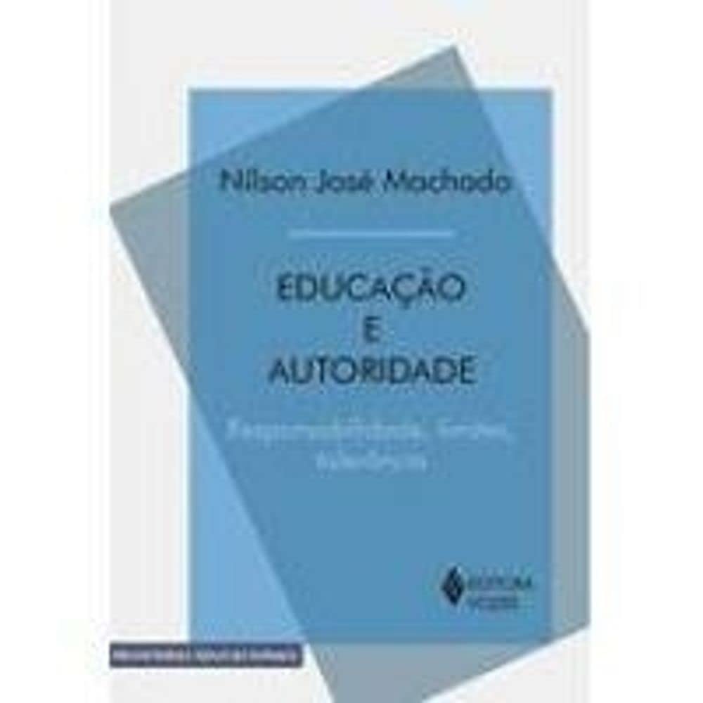 Educação E Autoridade. Responsabilidade, Limites, Tolerancia baixar livro de graça