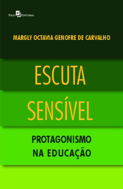 Escuta Sensível: Protagonismo na Educação baixar livro de graça