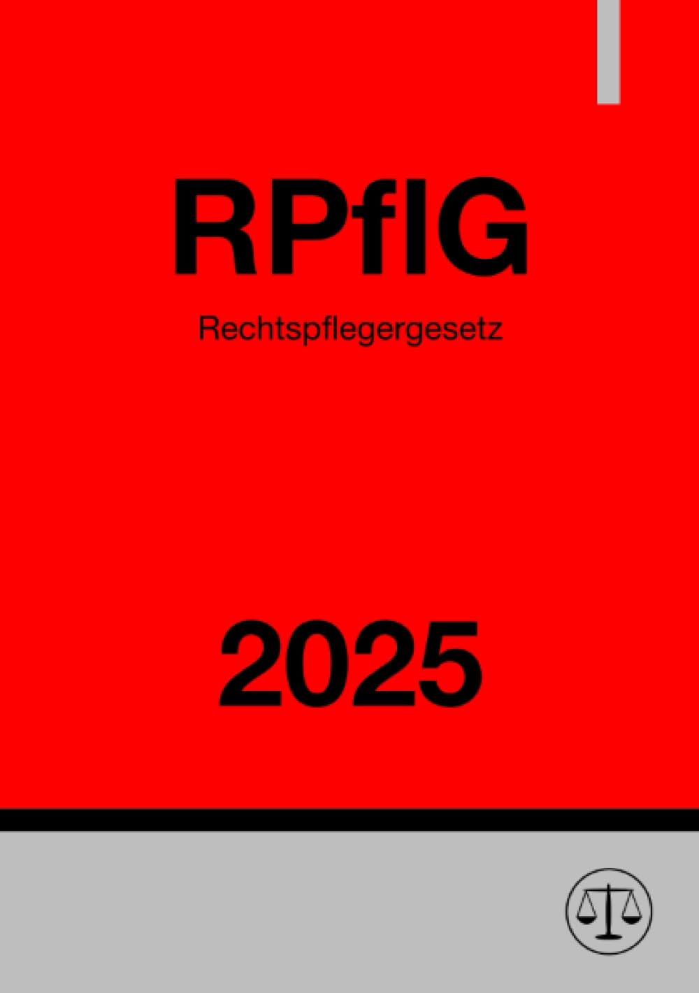 Rechtspflegergesetz - RPflG 2025 (German Edition) baixar livro de graça