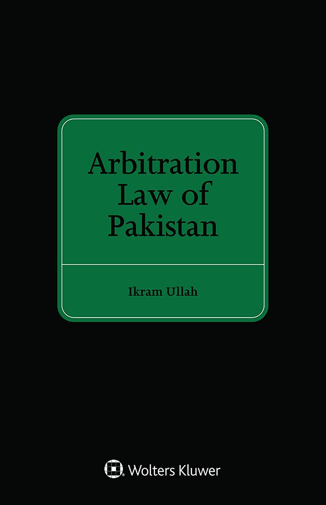 Arbitration Law of Pakistan (English Edition)