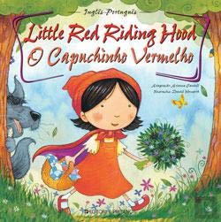 ler totalmente O Capuchinho vermelho/Little Riding Hood