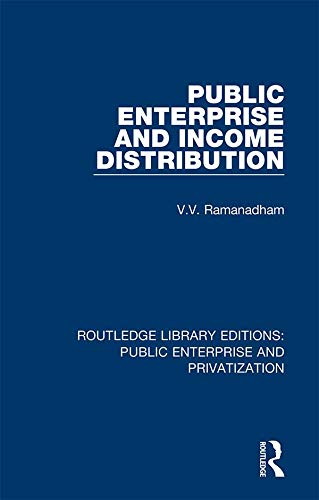 ler totalmente Public Enterprise and Income Distribution (Routledge Library Editions: Public Enterprise and Privatization) (English Edition)