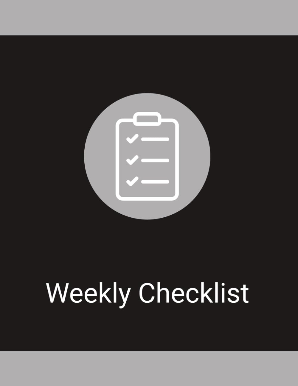 capítulo por capítulo baixar Weekly Checklist Log: A Practical Task Organizer for Planning Weekly Priorities, Tracking Progress, Managing Responsibilities, and Recording Important Notes