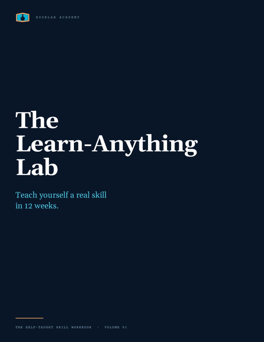 capítulo por capítulo baixar The Learn-Anything Lab: A 12-Week Practice System and Workbook to Teach Yourself Any Real Skill with Consistency and Evidence