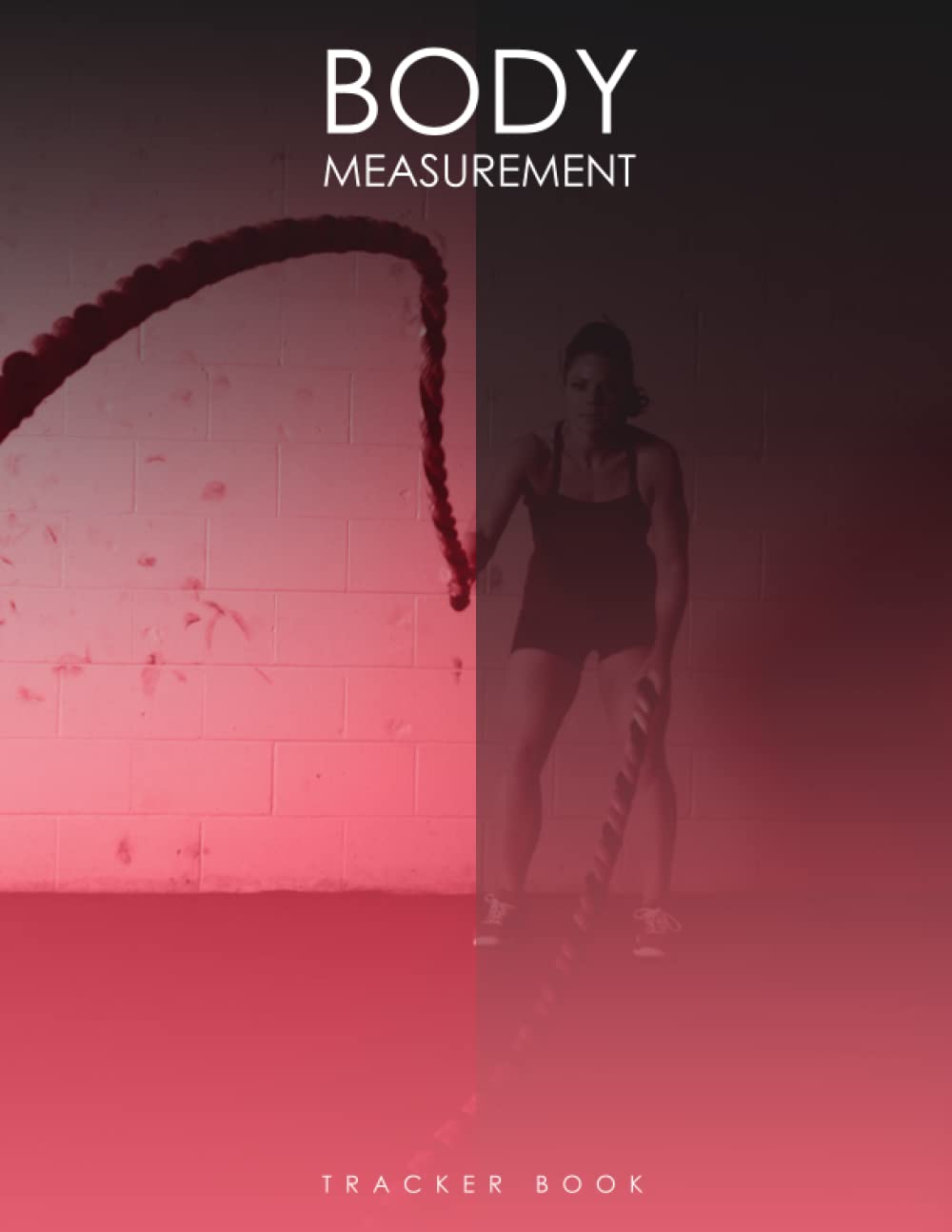 capítulo por capítulo baixar body Measurement Tracker Book: Weekly Weight and Body Measurement Tracker Journal, Easiest Way to Keep Record Weight Loss With a Food and Fitness Log