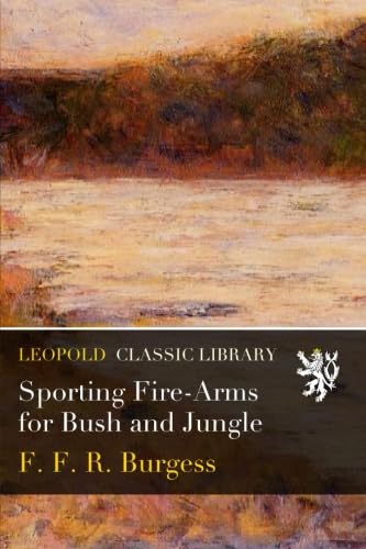 capítulo por capítulo baixar Sporting Fire-Arms for Bush and Jungle