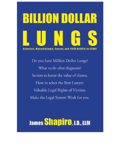 ler totalmente BILLION DOLLAR LUNGS Asbestos, Mesothelioma, Cancer and your rights to cash (English Edition)