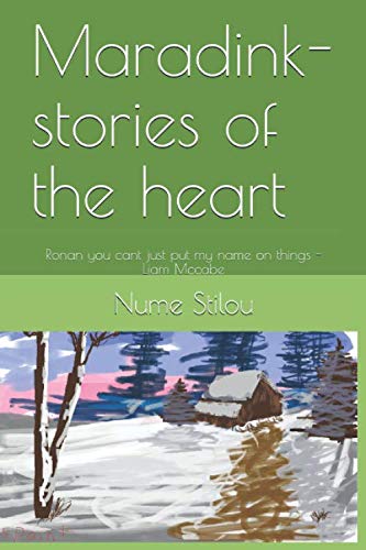 Maradink-stories of the heart: Ronan you cant just put my name on things - Liam Mccabe (Short little thigns) baixar livro de graça